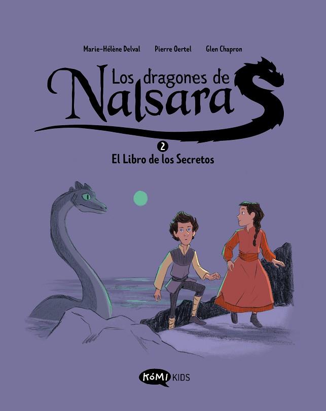 Los Dragones de Nalsara 02 El libro de los secretos | 9788419183620 | Marie-Helene Delval & Pierre Oertel
