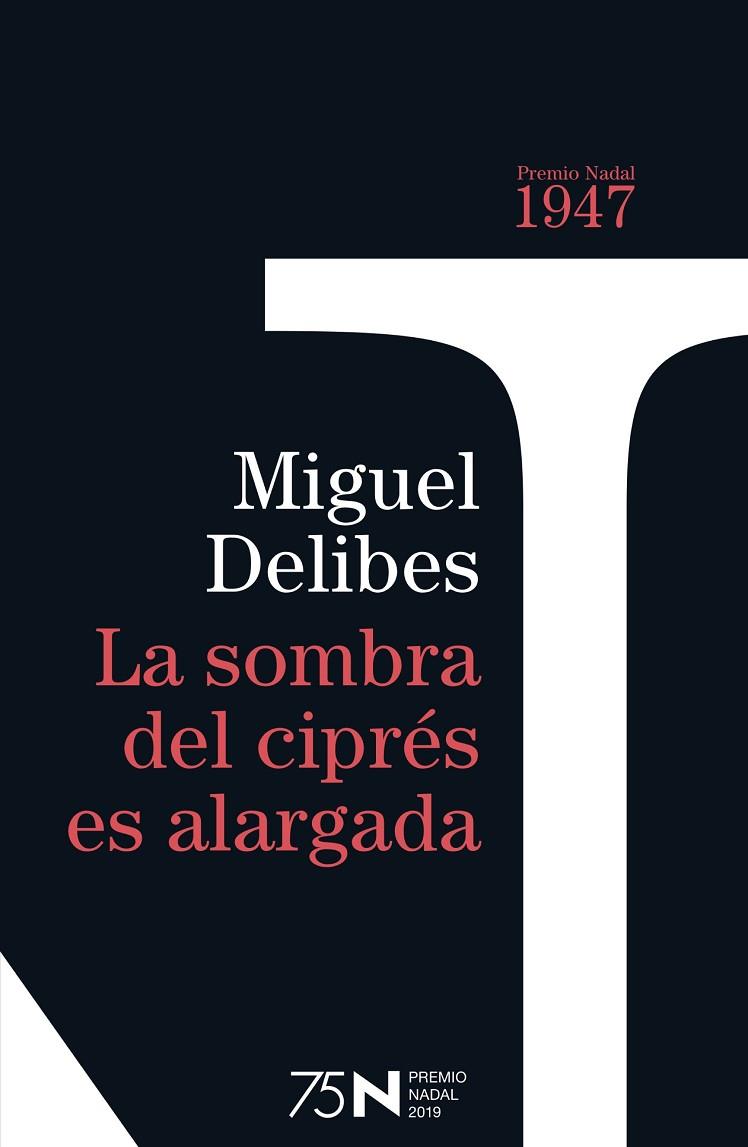 LA SOMBRA DEL CIPRES ES ALARGADA | 9788423354948 | Miguel Delibes