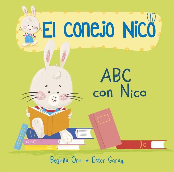 EL CONEJO NICO ABC CON NICO | 9788448850654 | BEGOÑA ORO & ESTHER GARAY