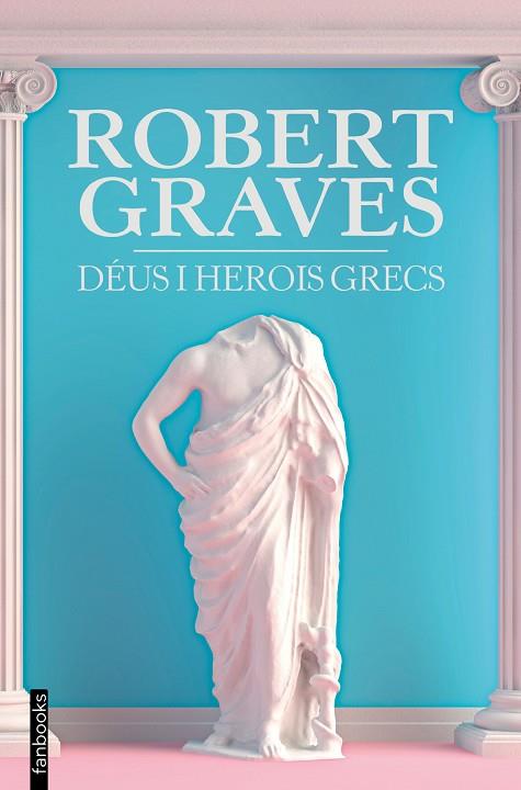 Déus i herois grecs | 9788418327773 | Robert Graves
