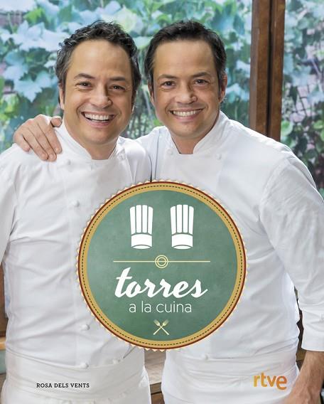 TORRES A LA CUINA | 9788416430215 | TORRES, SERGIO & TORRES, JAVIER