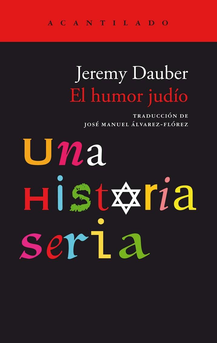 El humor judío UNA HISTORIA SERIA | 9788419036438 | Jeremy Dauber