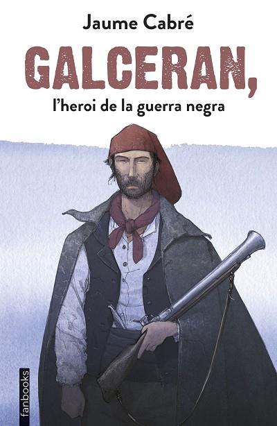 GALCERAN L'HEROI DE LA GUERRA NEGRA | 9788417515201 | JAUME CABRE