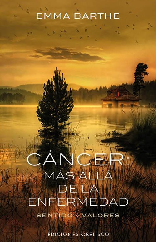 CANCER MAS ALLA DE LA ENFERMEDAD | 9788497779265 | BARTHE CARRERA, EMMA