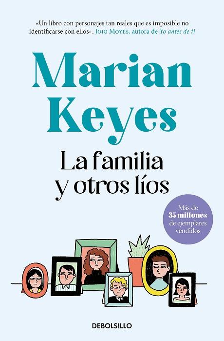 LA FAMILIA Y OTROS LIOS | 9788466361989 | MARIAN KEYES