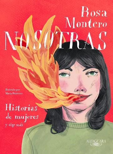 NOSOTRAS HISTORIAS DE MUJERES Y ALGO MÁS | 9788420433349 | ROSA MONTERO
