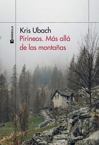 Pirineos Más allá de las montañas | 9788411001816 | Kris Ubach