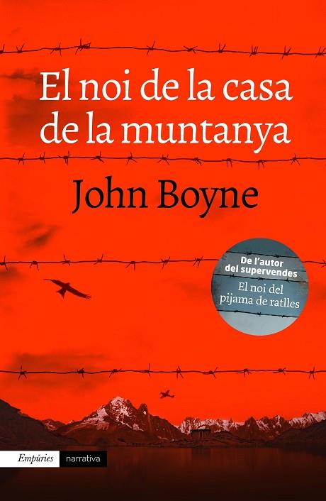 EL NOI DE LA CASA DE LA MUNTANYA, | 9788416367474 | JOHN BOYNE