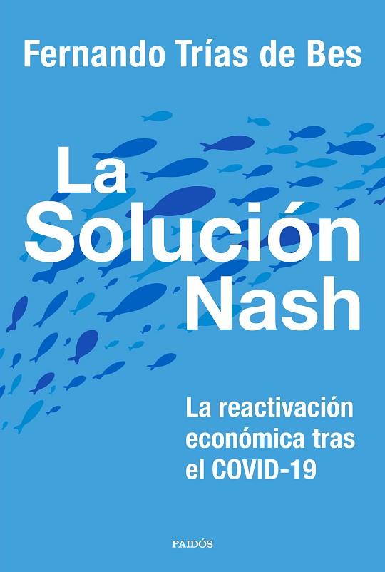 LA SOLUCIÓN NASH | 9788449337413 | FERNANDO TRÍAS DE BES