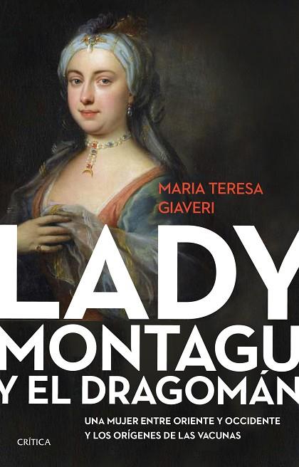 Lady Montagu y el dragomán | 9788491993513 | María Teresa Giaveri