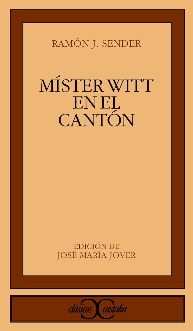 Mister Witt en el Cantón | 9788470394928 | Ramón J. Sender
