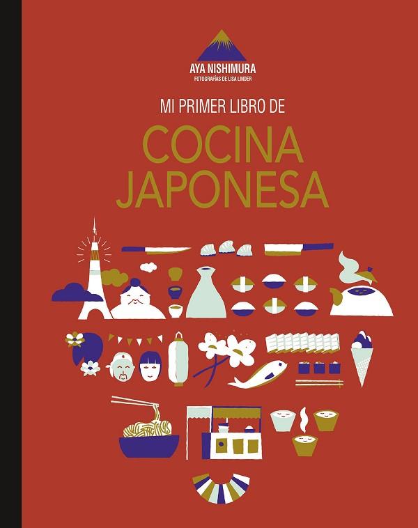 MI PRIMER LIBRO DE COCINA JAPONESA | 9788419466433 | AYA NISHIMURA & LISA LINDER