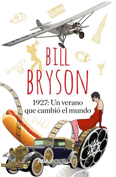 1927 UN VERANO QUE CAMBIO EL MUNDO | 9788491874782 | BILL BRYSON