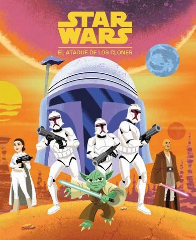 Star Wars El ataque de los clones | 9788408225843 | Star Wars
