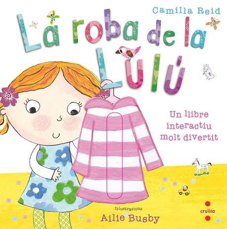 LA ROBA DE LA LULU | 9788466145213 | CAMILLA REID & AILIE BUSBY