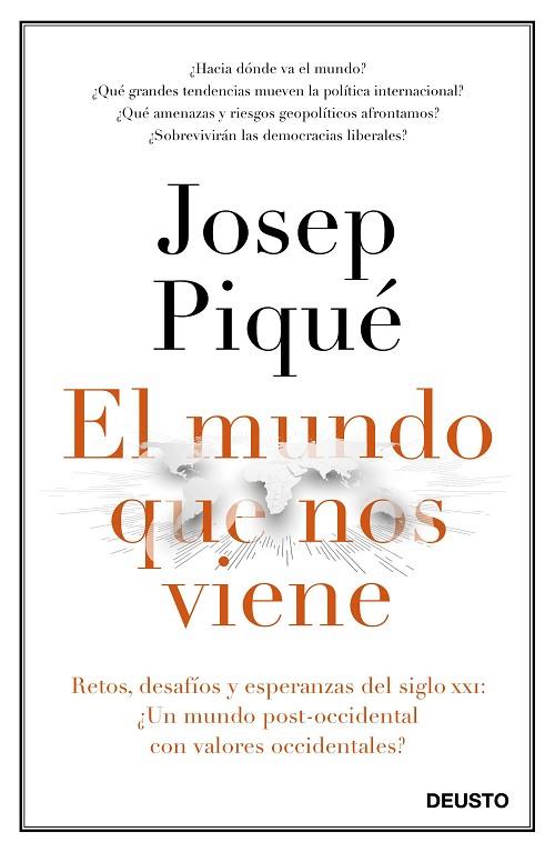 EL MUNDO QUE NOS VIENE | 9788423429301 | JOSEP PIQUE