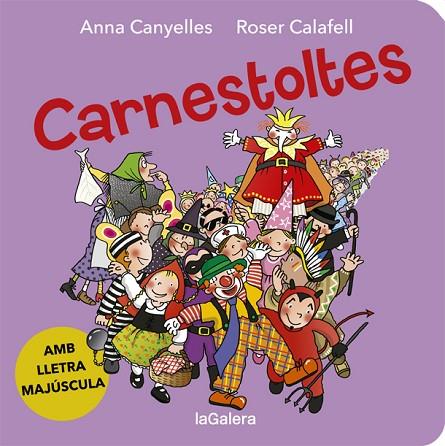 CARNESTOLTES | 9788424666408 | ANNA CANYELLES & ROSER CALAFELL