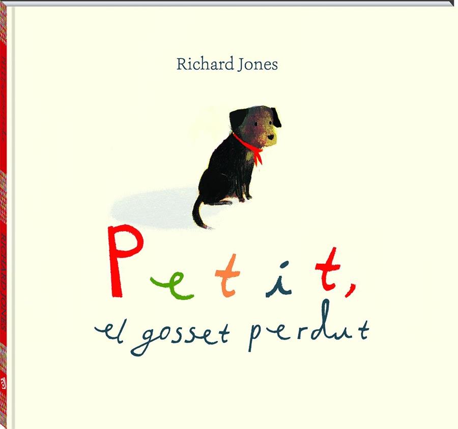 PETIT EL GOSSET PERDUT | 9788417497538 | RICHARD JONES