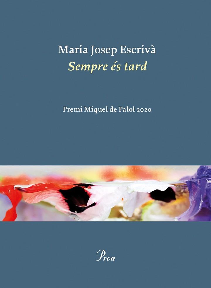 Sempre és tard | 9788475888521 | Maria Josep Escrivà Vidal