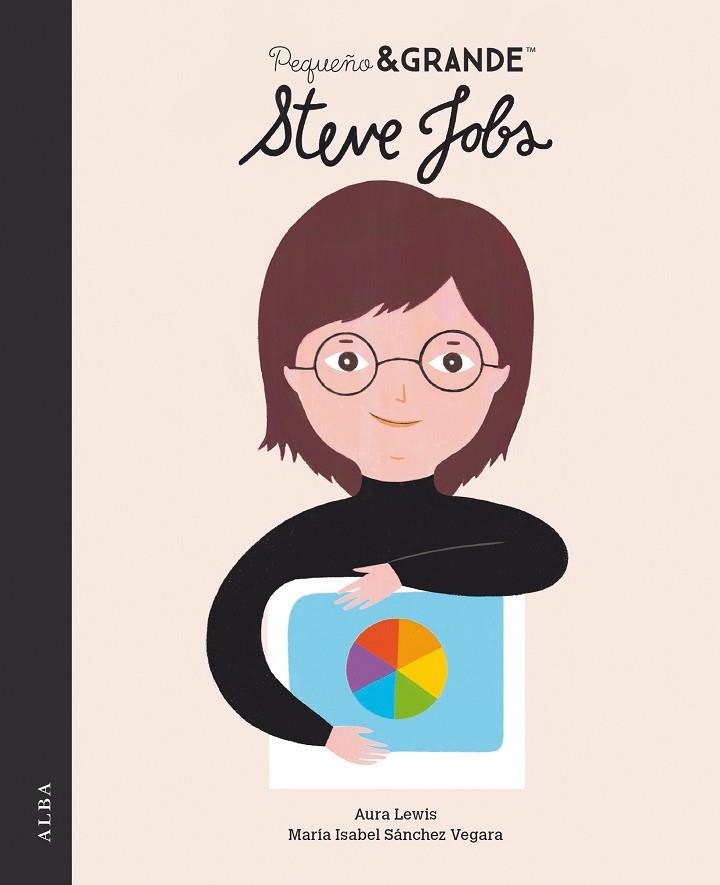 Pequeño & grande Steve Jobs | 9788490658277 | María Isabel Sánchez Vegara