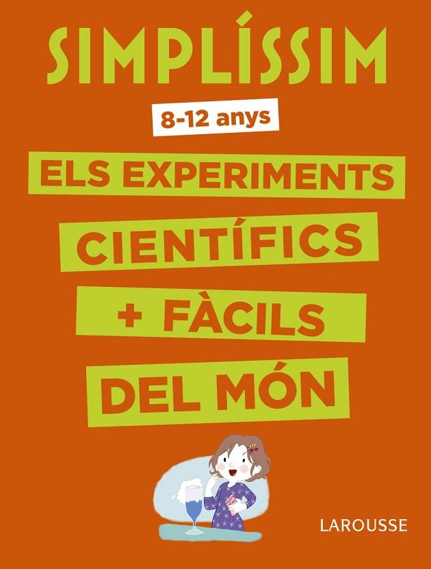 SIMPLISSIM ELS EXPERIMENTS CIENTIFICS MES FACILS DEL MON | 9788416984916 | VVAA