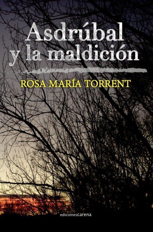 ASDRUBAL Y LA MALDICION | 9788416418893 | ROSA TORRENT