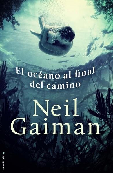 EL OCEANO AL FINAL DEL CAMINO | 9788499186573 | NEIL GAIMAN