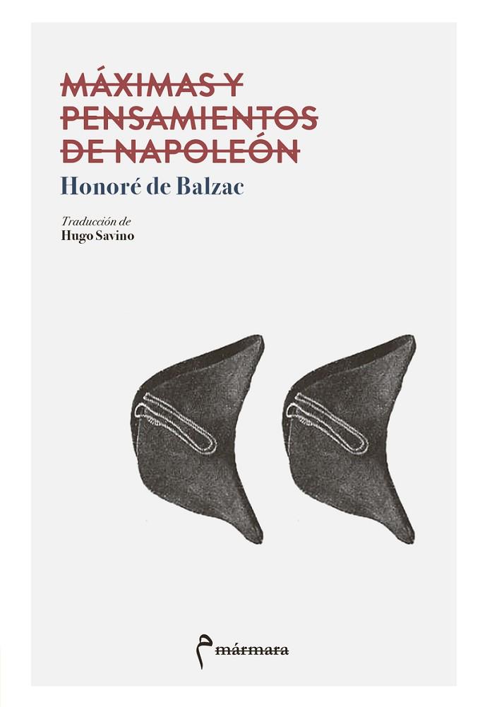 Máximas y pensamientos de Napoleón | 9788412008081 | HONORE DE BALZAC