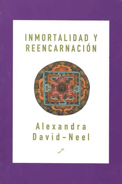 INMORTALIDAD Y REENCARNACION | 9788495496058 | DAVID-NEEL, ALEXANDRA
