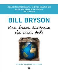 BREVE HISTORIA DE CASI TODO, UNA | 9788478717989 | BRYSON, BILL