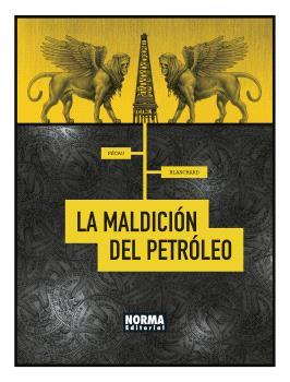 LA MALDICIÓN DEL PETROLEO | 9788467947441 | PÉCAU & BLANCHARD