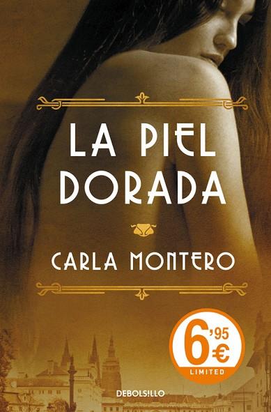 LA PIEL DORADA | 9788490624470 | CARLA MONTERO