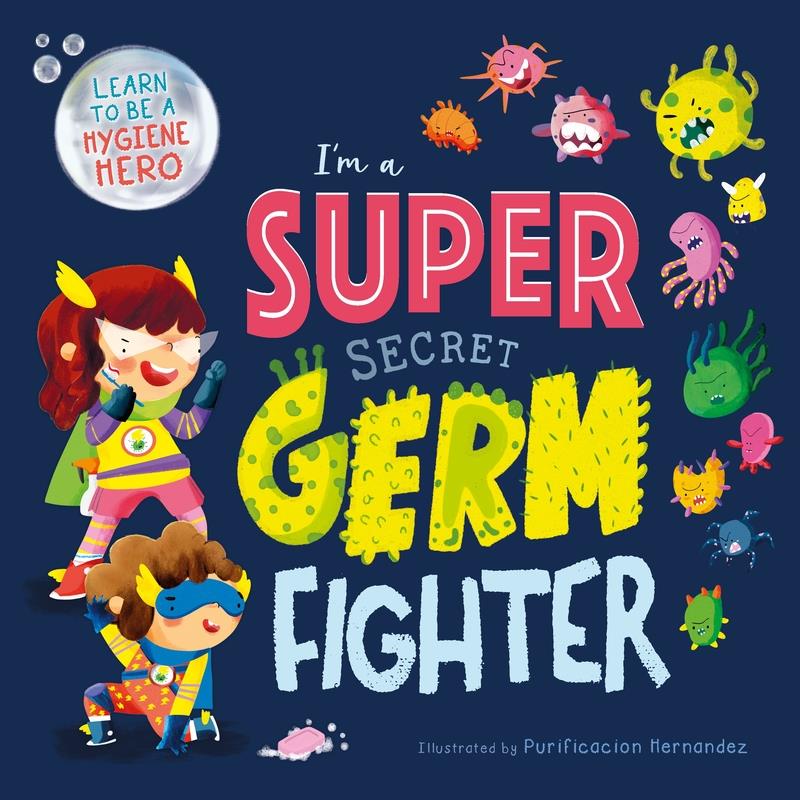 I'm a Super Secret Germ Fighter | 9781800222724 | IGLOOBOOKS