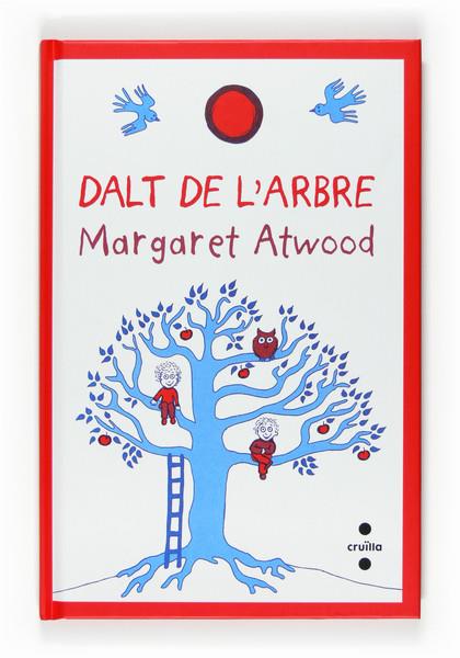 DALT DE L'ARBRE | 9788466118354 | MARGARET ATWOOD