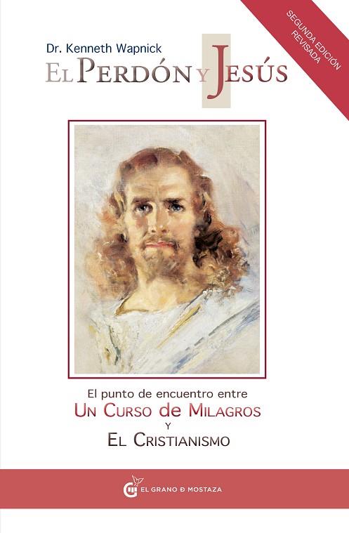 EL PERDON Y JESUS | 9788493809102 | DR. KENNETH WAPNICK