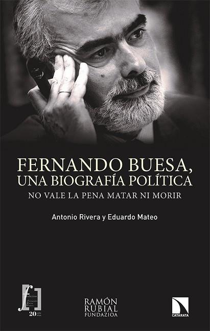 Fernando Buesa una biografía política | 9788413520285 | ANTONIO RIBERA & EDUARDO MATEO