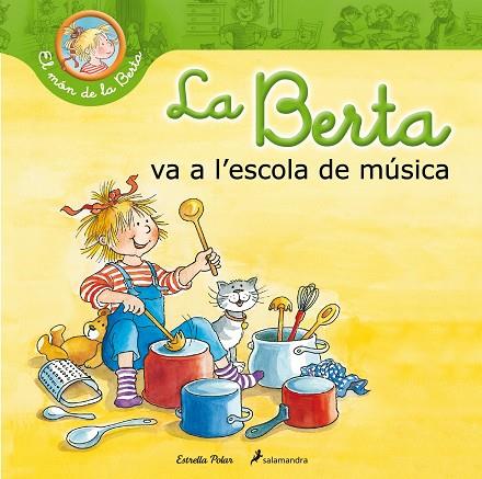 BERTA VA A L'ESCOLA DE MUSICA, LA | 9788490576045 | SCHNEIDER & WENZEL-BURGER