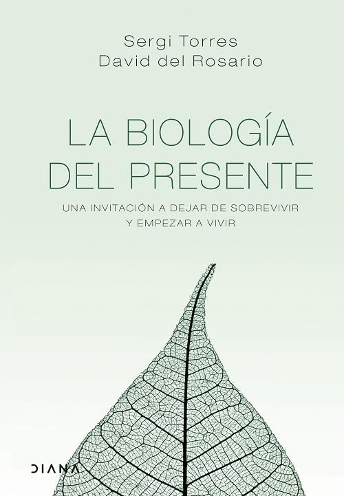 LA BIOLOGIA DEL PRESENTE | 9788418118029 | SERGI TORRES & DAVID DEL ROSARIO