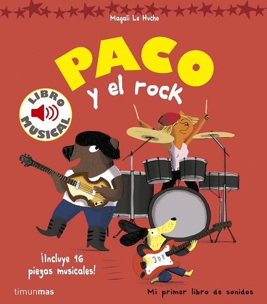 PACO Y EL ROCK | 9788408157373 | MAGALI LE HUCHE