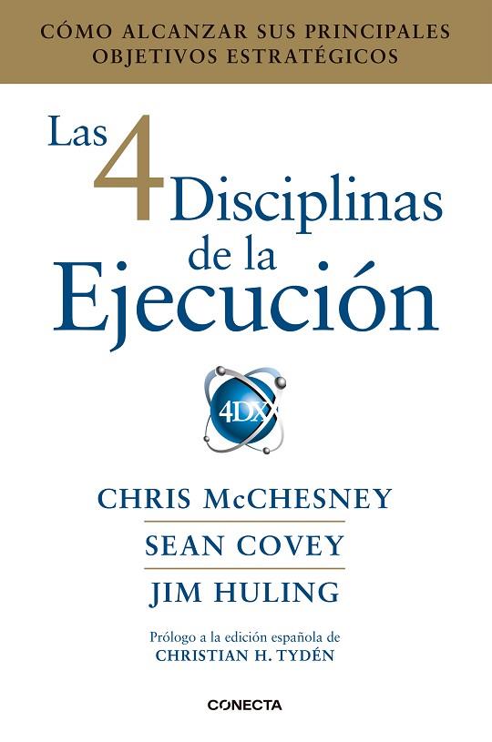 LAS 4 DISCIPLINAS DE LA EJECUCION | 9788416883134 | CHRIS MCCHESNEY & JIM HULING & SEAN COVEY
