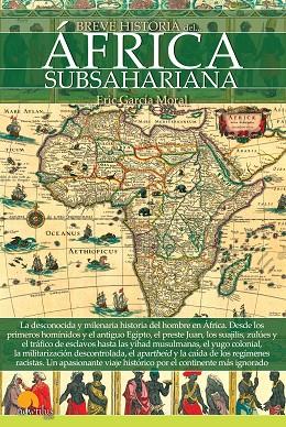 BREVE HISTORIA DEL AFRICA SUBSAHARIANA | 9788499678290 | ERIC GARCIA MORAL
