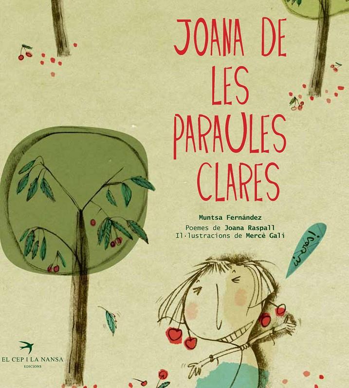 JOANA DE LES PARAULES CLARES | 9788492745746 | FERNANDEZ UBIERGO, MUNTSA  /RASPALL I JUANOLA, JOANA