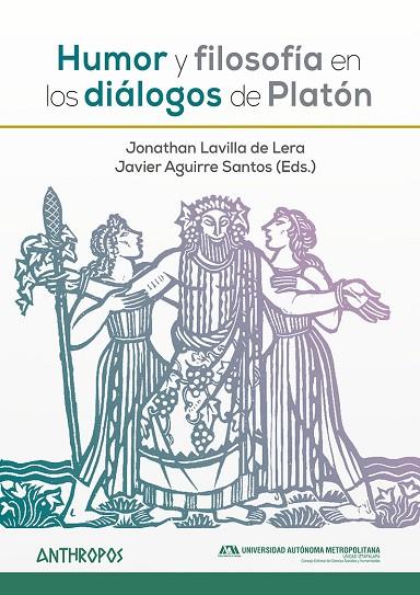 HUMOR Y FILOSOFÍA EN LOS DIÁLOGOS DE PLATÓN | 9788417556525 | LAVILLA DE LERA & AGUIRRE SANTOS