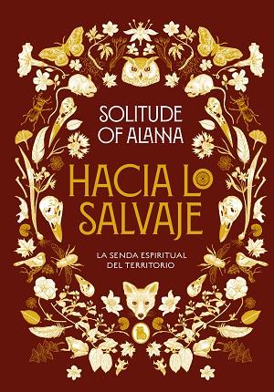 HACIA LO SALVAJE | 9788402425140 | SOLITUDE OF ALANNA