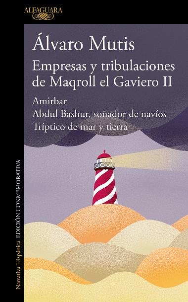 Empresas y tribulaciones de Maqroll el Gaviero II | 9788420476506 | ALVARO MUTIS