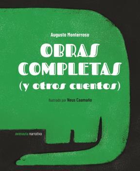 Obras completas y otros cuentos | 9788494988592 | Augusto Monterroso