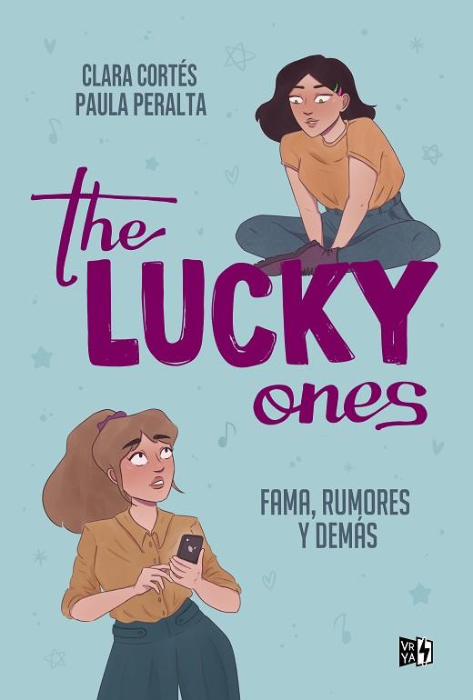 The Lucky Ones FAMA RUMORES Y DEMAS | 9788412477016 | CLARA CORTES & PAULA PERALTA