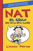 NAT EL GRAN UNIC EN LA SEVA CLASSE | 9788424636135 | PEIRCE, LINCOLN