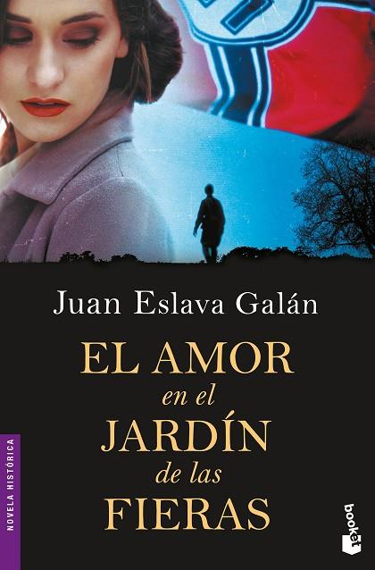 EL AMOR EN EL JARDIN DE LAS FIERAS | 9788467050806 | JUAN ESLAVA GALAN