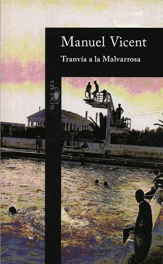 TRANVIA A LA MALVAROSA | 9788420481289 | VICENT, MANUEL